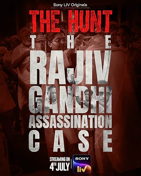 The Hunt - The Rajiv Gandhi Assassination Case