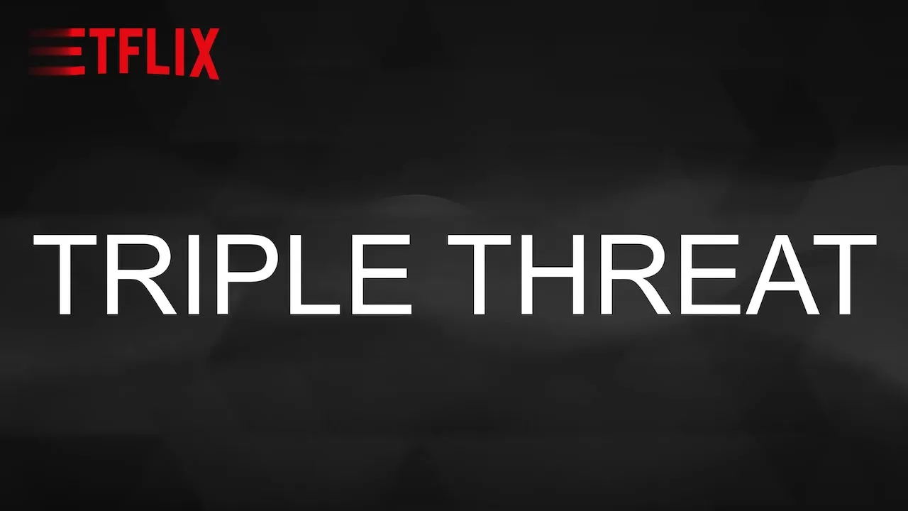 Triple Threat