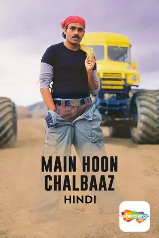 Main Hoon Chalbaaz