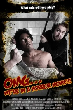 OMG... We're in a Horror Movie - Movie free on Castle