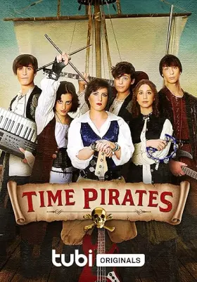 Time Pirates - Movie free on Castle