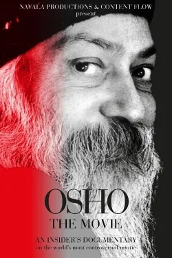 Osho, The Movie - Movie free on Castle