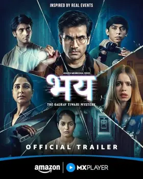 Bhay: The Gaurav Tiwari Mystery - Web Serie complete free on Castle