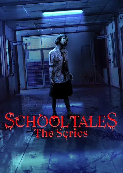 TV series poster: School Tales The Series