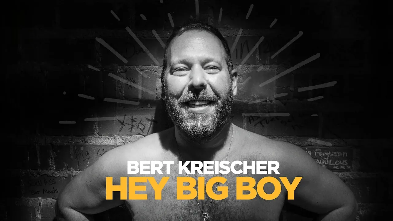 Movie Poster: Bert Kreischer: Hey Big Boy