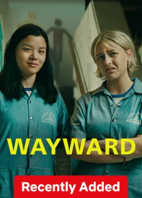 Wayward - Web Serie complete free on Castle