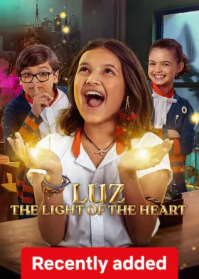 Luz: The Light of the Heart - Web Serie complete free on Castle