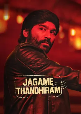 Jagame Thandhiram - Movie free on Castle