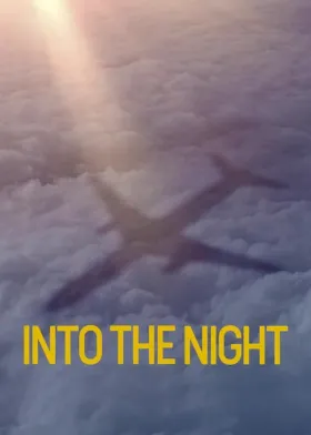Into the Night - Web Serie complete free on Castle
