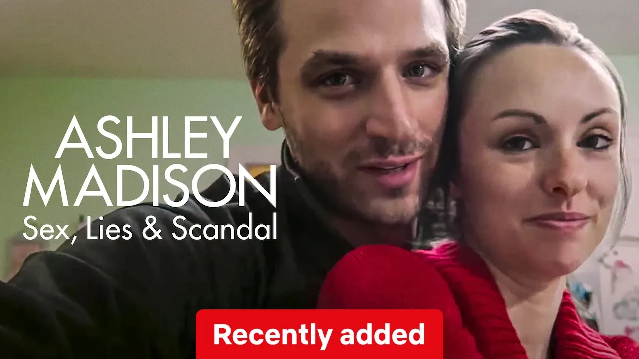 Ashley Madison: Sex, Lies & Scandal