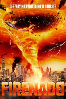 Firenado - Movie free on Castle