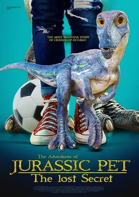 The Adventures of Jurassic Pet: The Lost Secret - Movie free on Castle