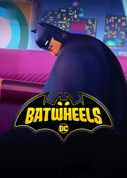 TV series poster: Batwheels
