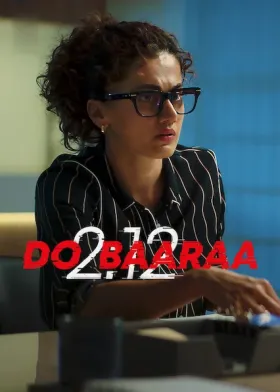 Dobaaraa - Movie free on Castle