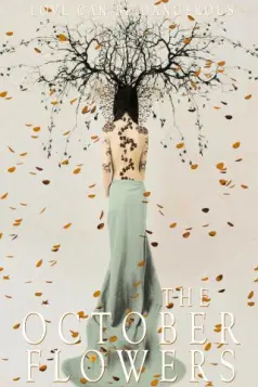The October Flowers