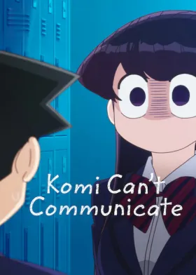 Komi Can't Communicate - Web Serie complete free on Castle