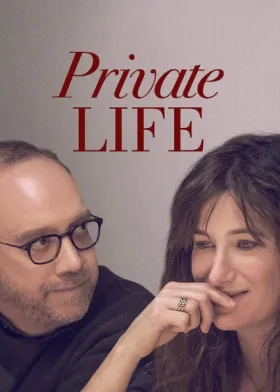 Private Life - Movie free on Castle
