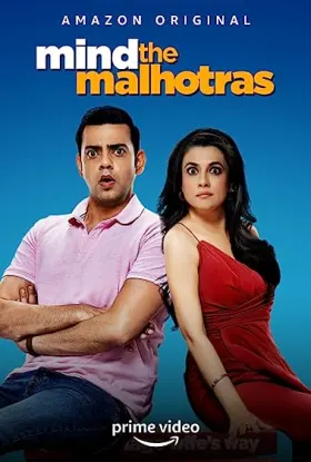 Mind the Malhotras - Web Serie complete free on Castle