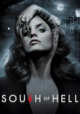 South of Hell - Web Serie complete free on Castle