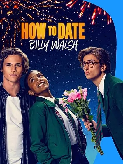 Movie Poster: How to Date Billy Walsh