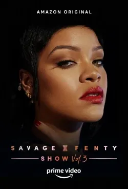 Savage X Fenty Show Vol. 3 - Movie free on Castle