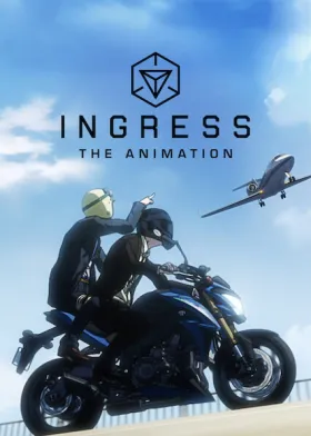 Ingress: The Animation - Web Serie complete free on Castle