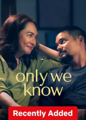 Only We Know - Movie free on Castle