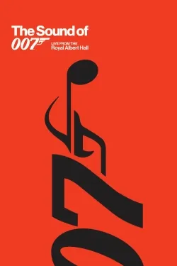 The Sound of 007: Live From The Royal Albert Hall - Movie free on Castle