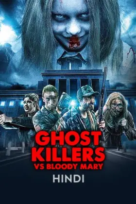 Ghost Killers Vs. Bloody Mary - Movie free on Castle