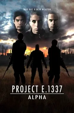 Project E.1337: ALPHA - Movie free on Castle
