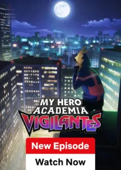 My Hero Academia: Vigilantes