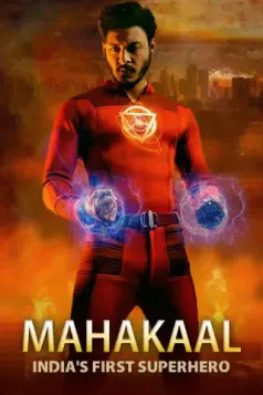 Mahakaal : India's First Superhero