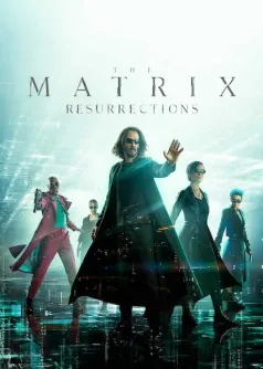 The Matrix Resurrections