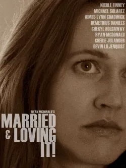 Movie Poster: Married and Loving It!