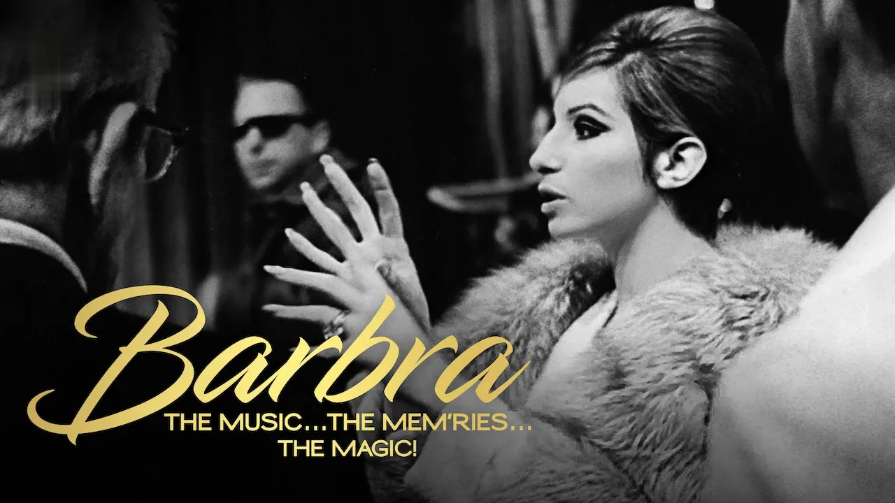 Movie Poster: Barbra: The Music ... The Mem'ries ... The Magic!