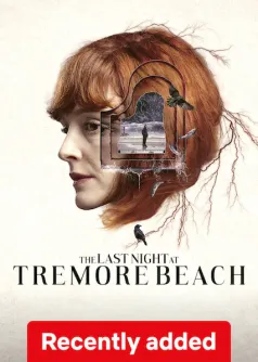 The Last Night at Tremore Beach