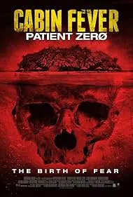 Cabin Fever: Patient Zero
