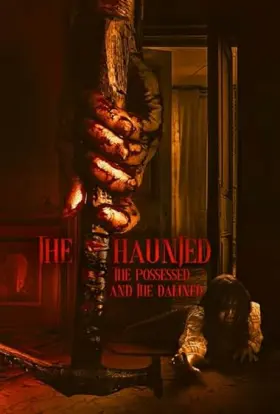 The Haunted, the Possessed and the Damned - Movie free on Castle