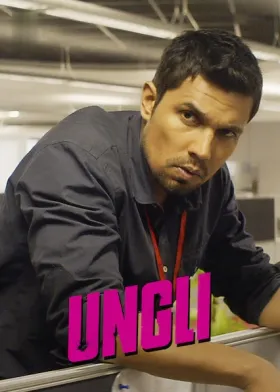 Ungli - Movie free on Castle