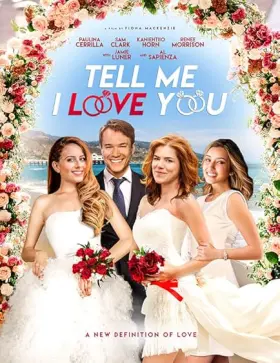 Tell Me I Love You - Movie free on Castle