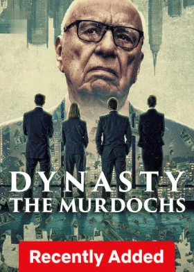Dynasty: The Murdochs - Web Serie complete free on Castle