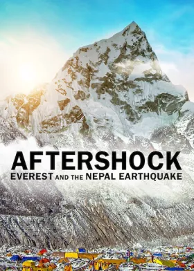 Aftershock: Everest and the Nepal Earthquake - Web Serie complete free on Castle