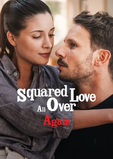 Squared Love All Over Again
