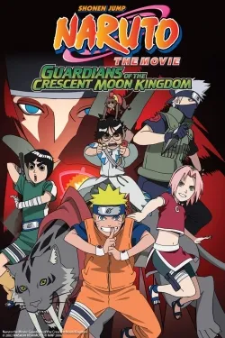 Naruto the Movie: Guardians of the Crescent Moon Kingdom - Movie free on Castle