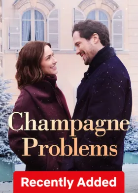 Champagne Problems - Movie free on Castle