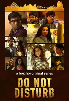 Do Not Disturb - Web Serie complete free on Castle