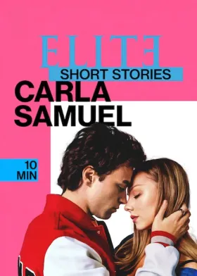 Elite Short Stories: Carla Samuel - Web Serie complete free on Castle