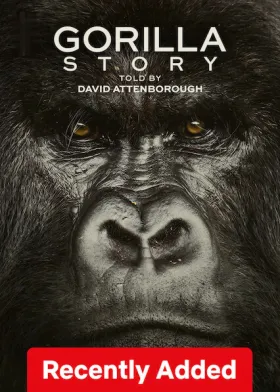 A Gorilla Story: Told by David Attenborough - Movie free on Castle