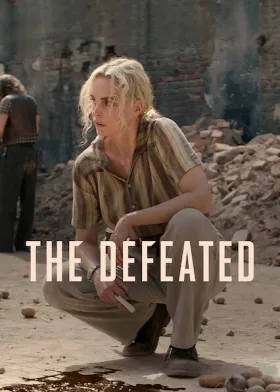 The Defeated - Web Serie complete free on Castle