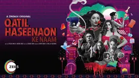 Qatil Haseenaon Ke Naam - Web Serie complete free on Castle